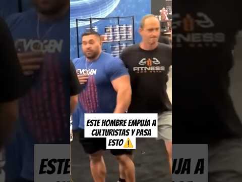 Este hombre empuja a culturistas y pasa esto #gym #fitness #bodybuilding #powerlifting