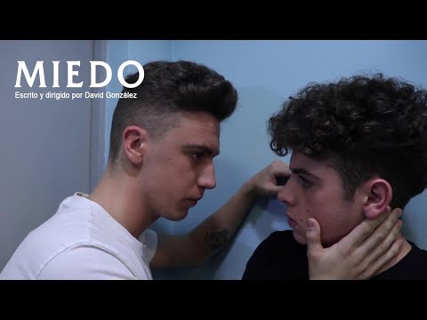 Miedo (Cortometraje LGBT) los Aristemo Españoles